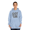 Got 'Em Unisex College Hoodie - Trendy & Comfortable