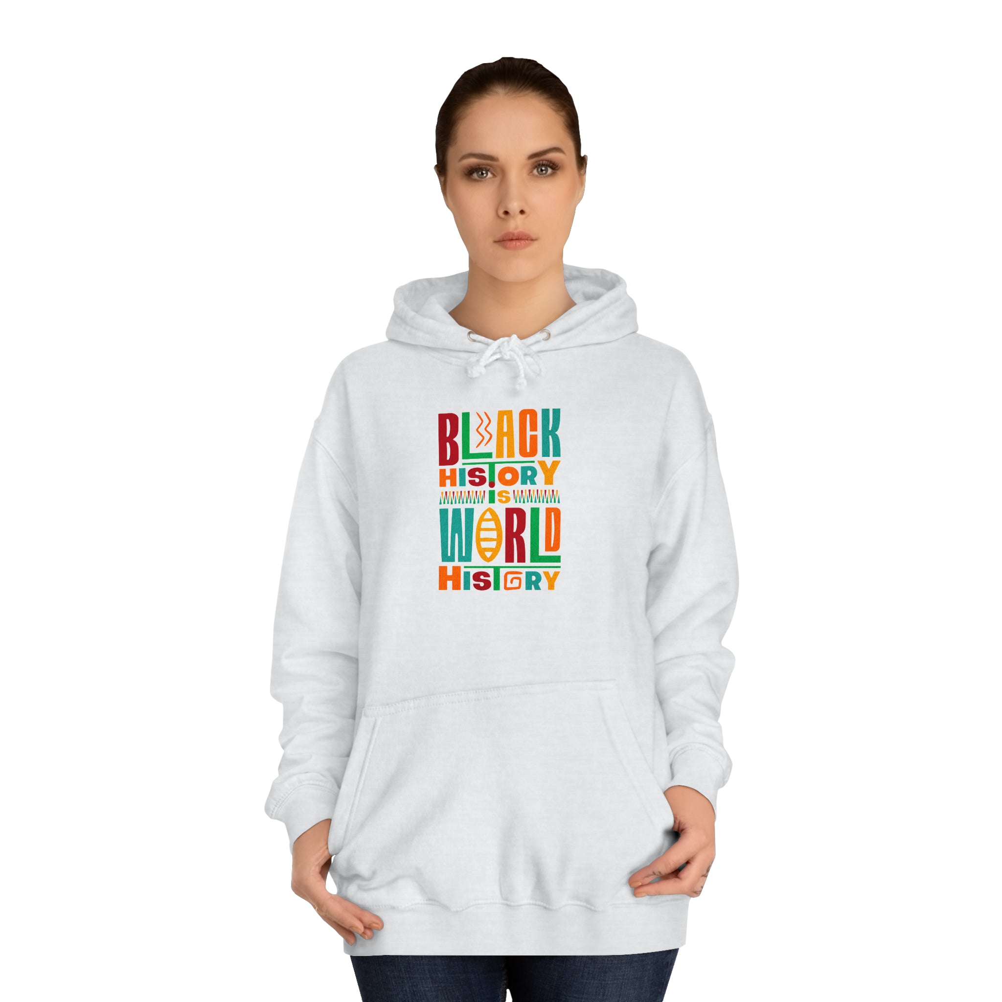 Black History Is World History Unisex College Hoodie