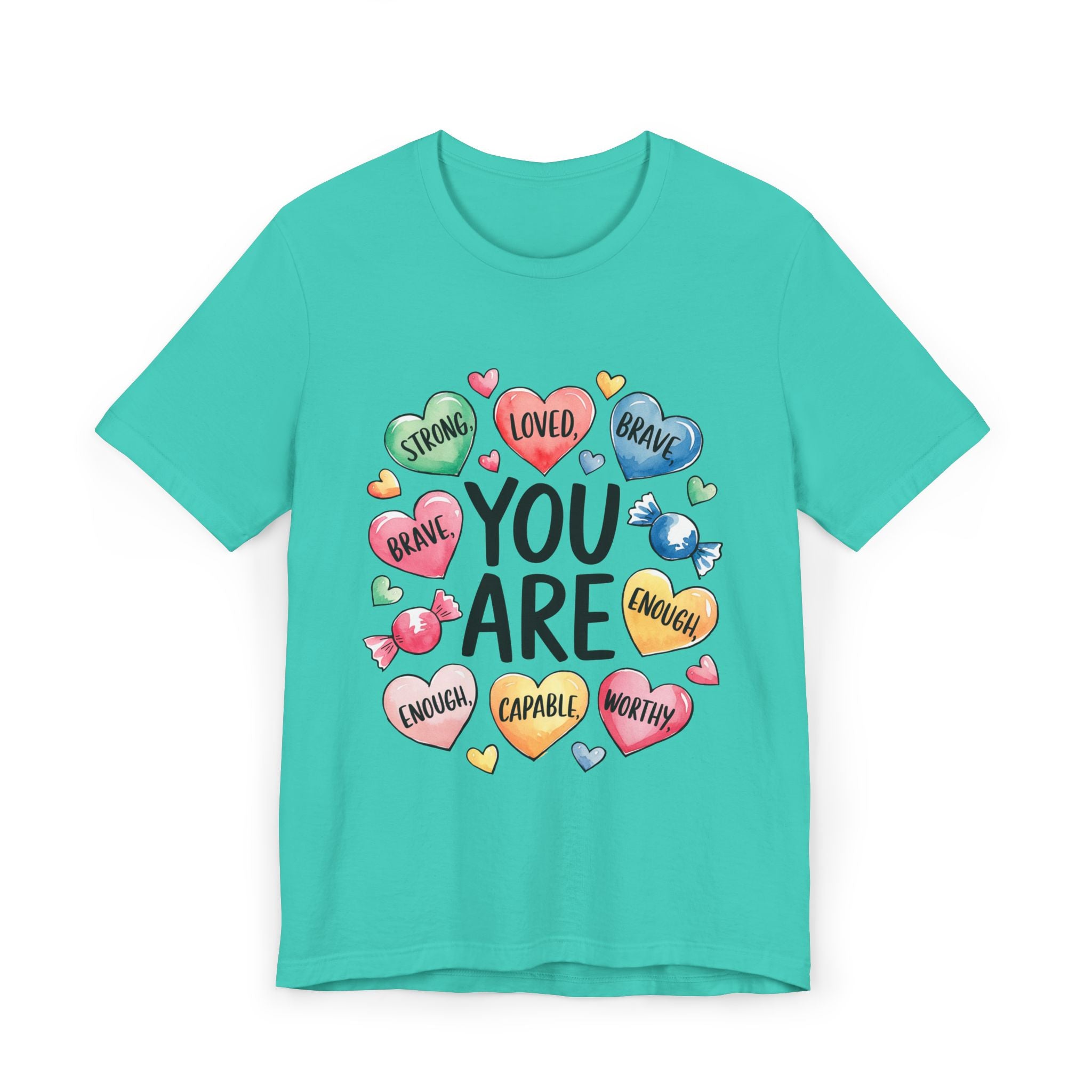 Empowering Unisex Jersey T-Shirt - "You Are Strong, Loved, Brave"