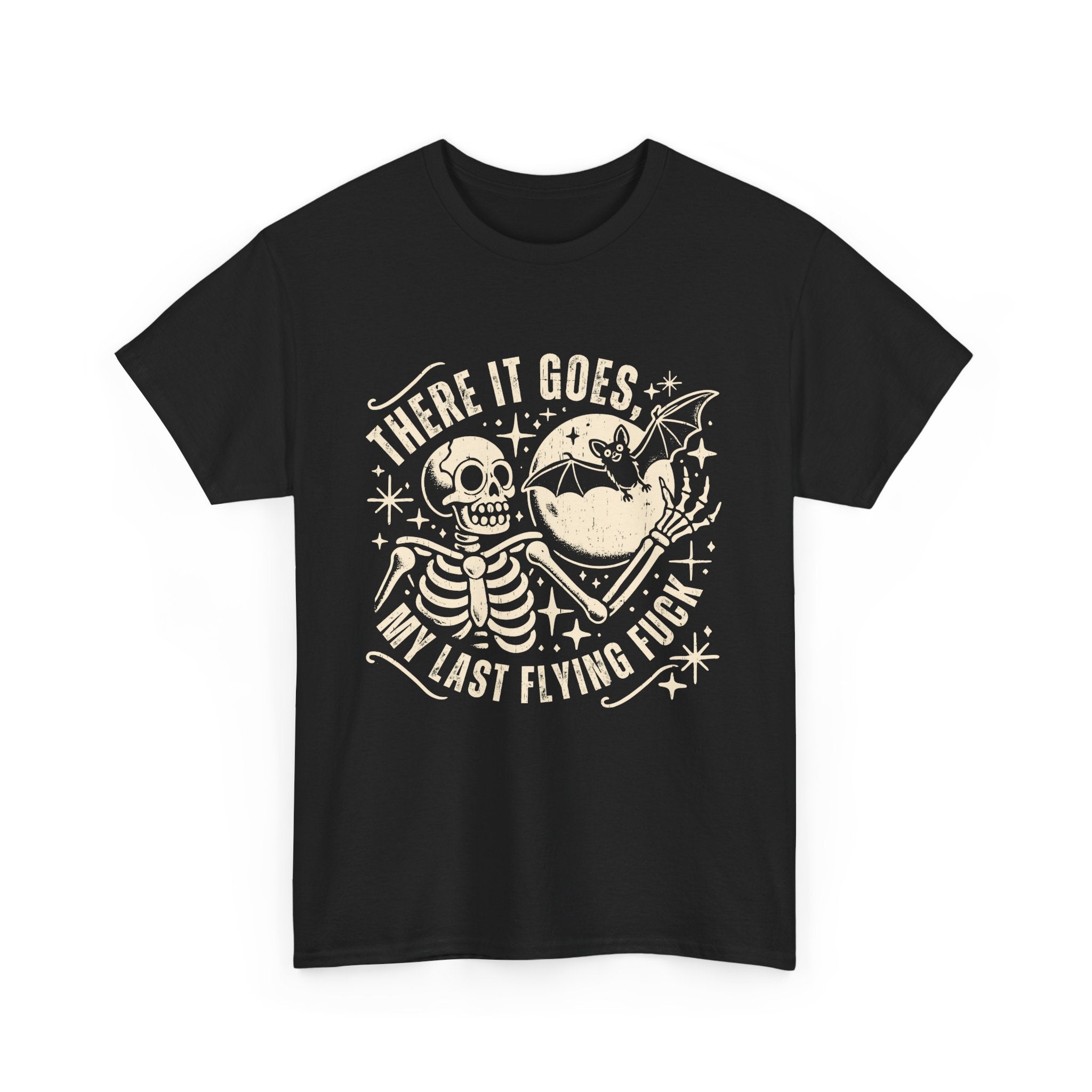 Funny Skeleton Graphic Tee - "There It Goes, My Last Flying F***" Unisex Heavy Cotton Shirt