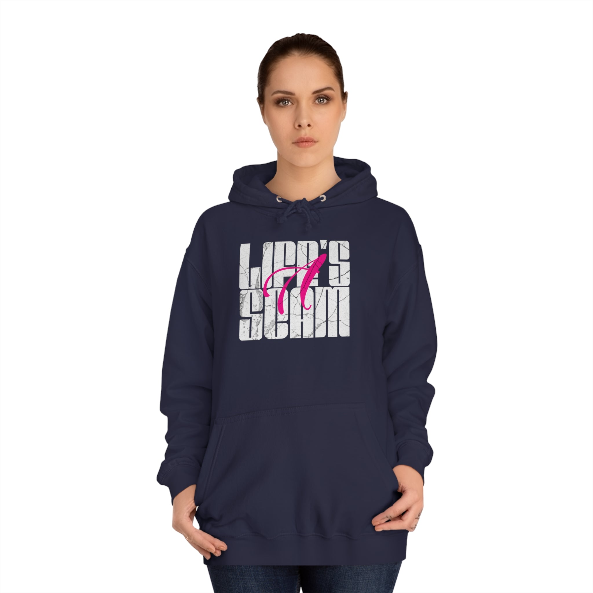 Life's A Scam Unisex College Hoodie