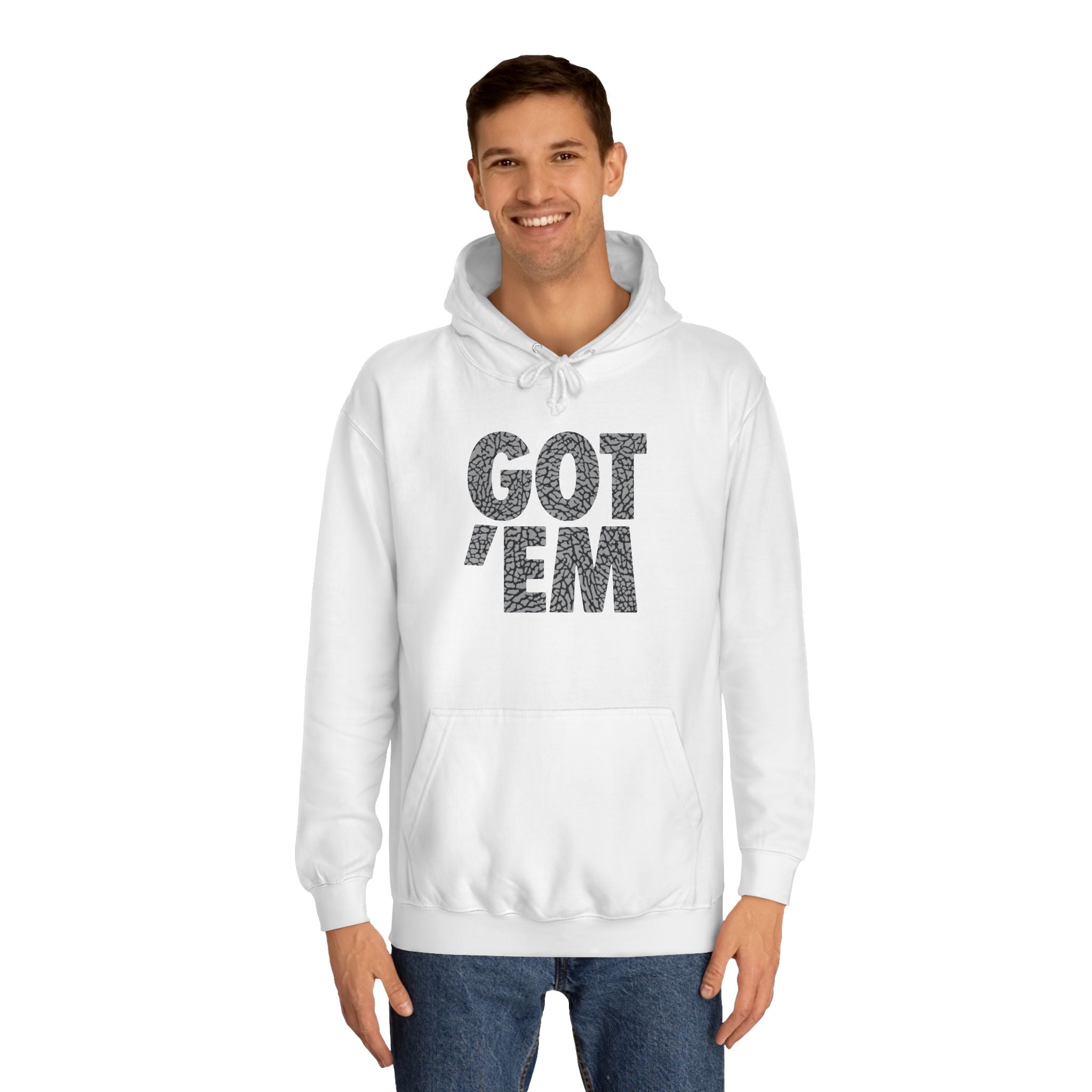 Got 'Em Unisex College Hoodie - Trendy & Comfortable