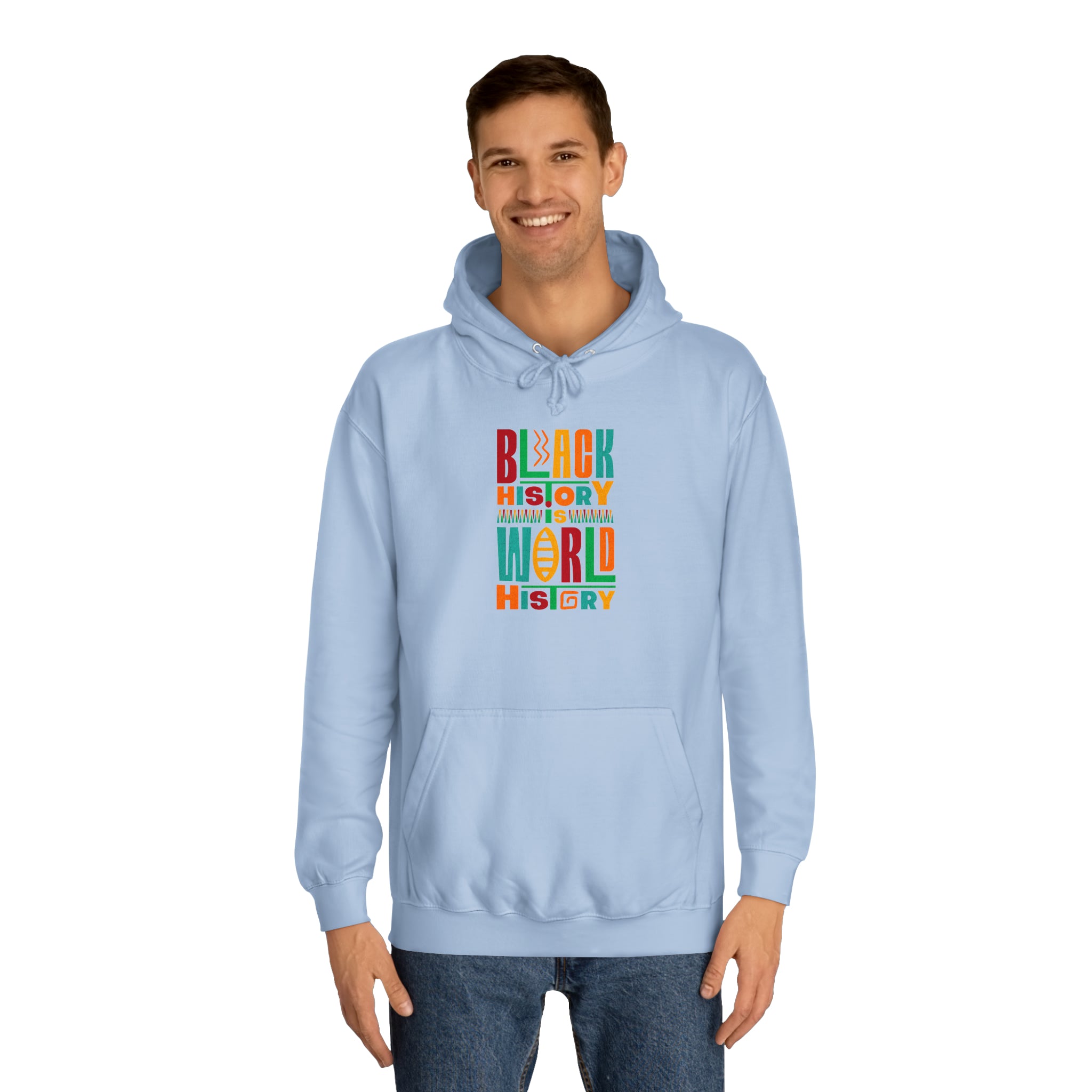 Black History Is World History Unisex College Hoodie