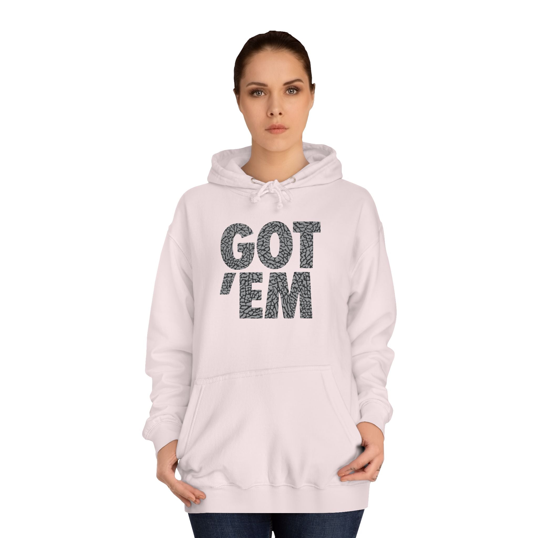 Got 'Em Unisex College Hoodie - Trendy & Comfortable