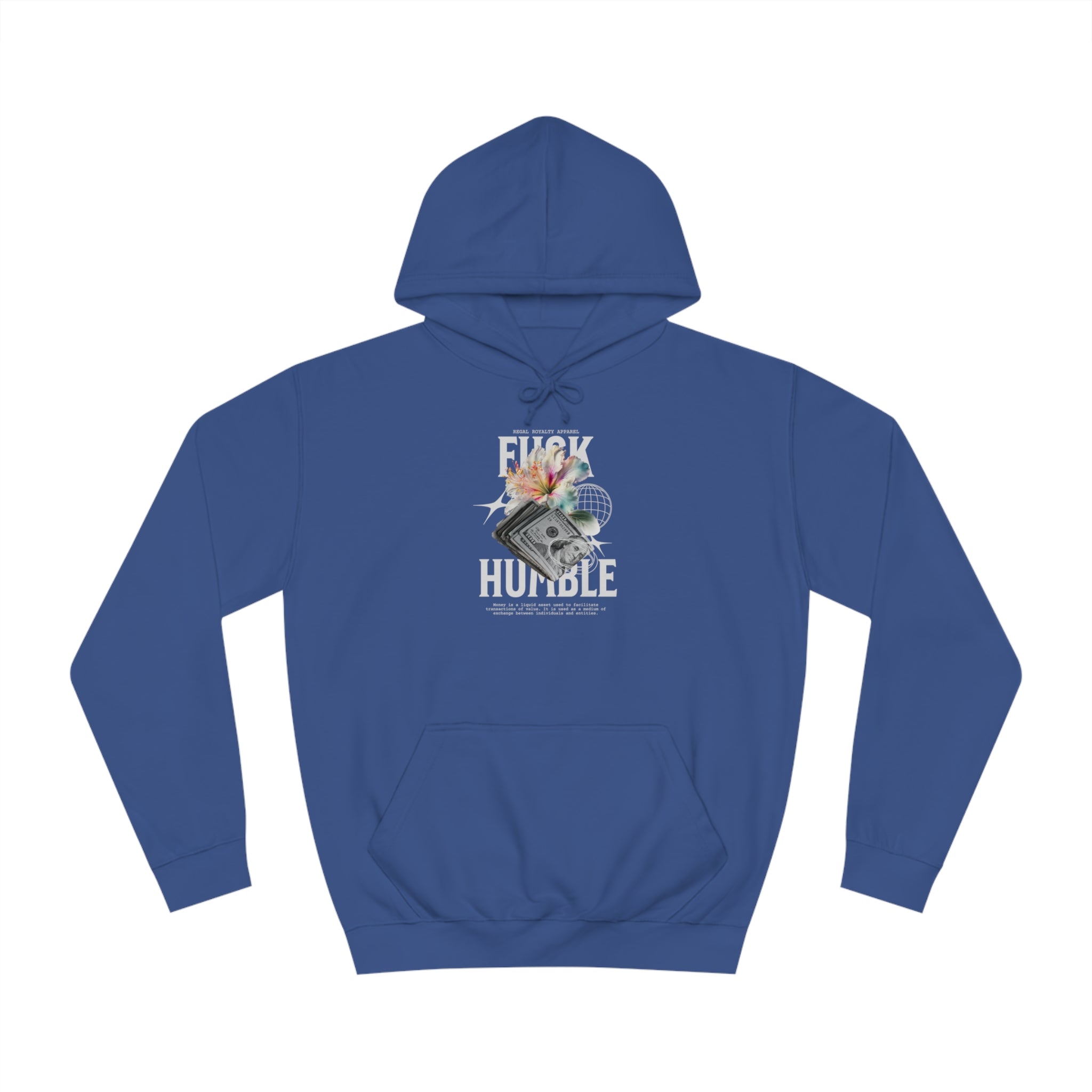 Fuck Humble Unisex College Hoodie