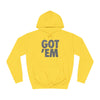 Got 'Em Unisex College Hoodie - Trendy & Comfortable