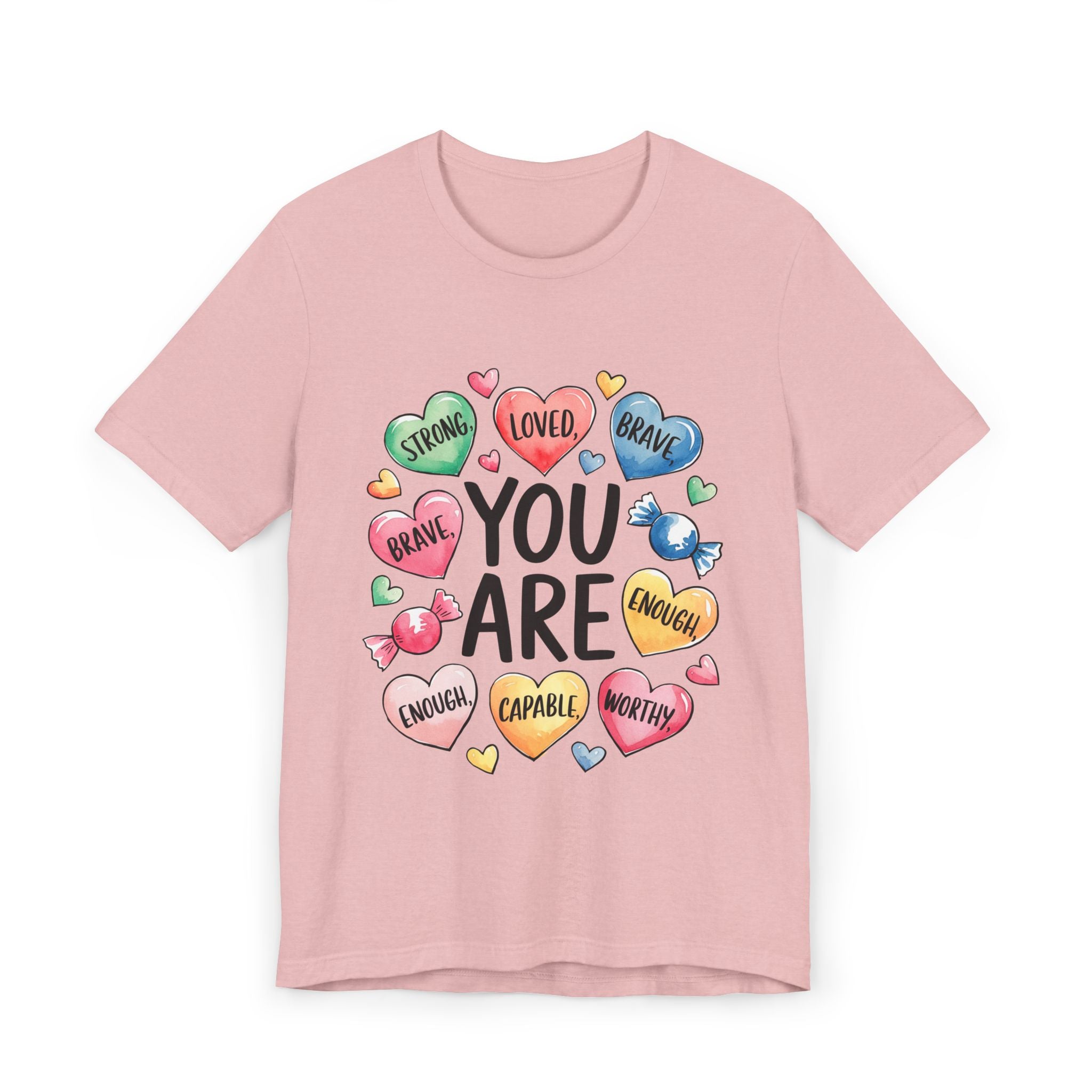 Empowering Unisex Jersey T-Shirt - "You Are Strong, Loved, Brave"