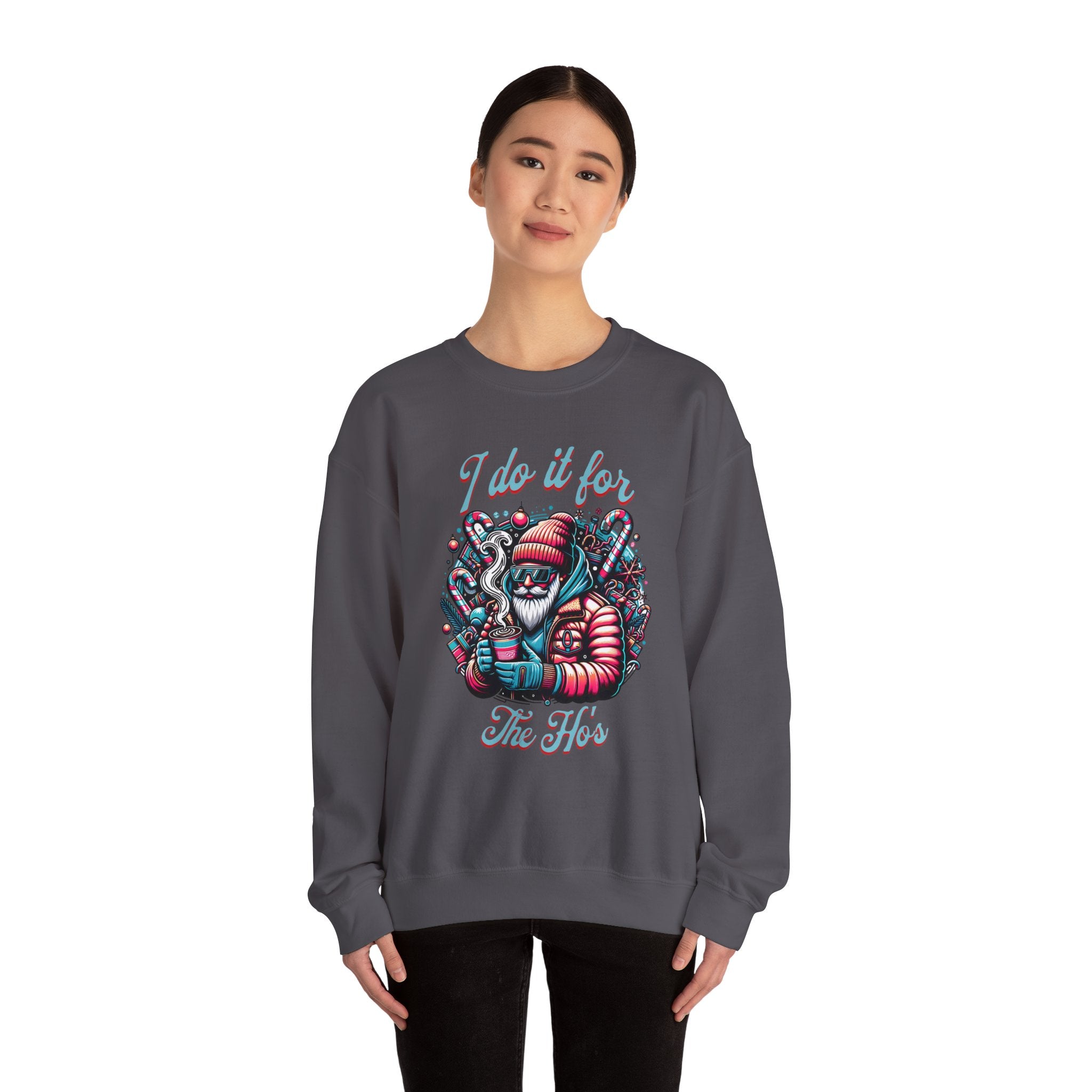 I Do It For The Ho's Unisex Heavy Blend Crewneck Sweatshirt - Cozy Graphic Sweatshirt