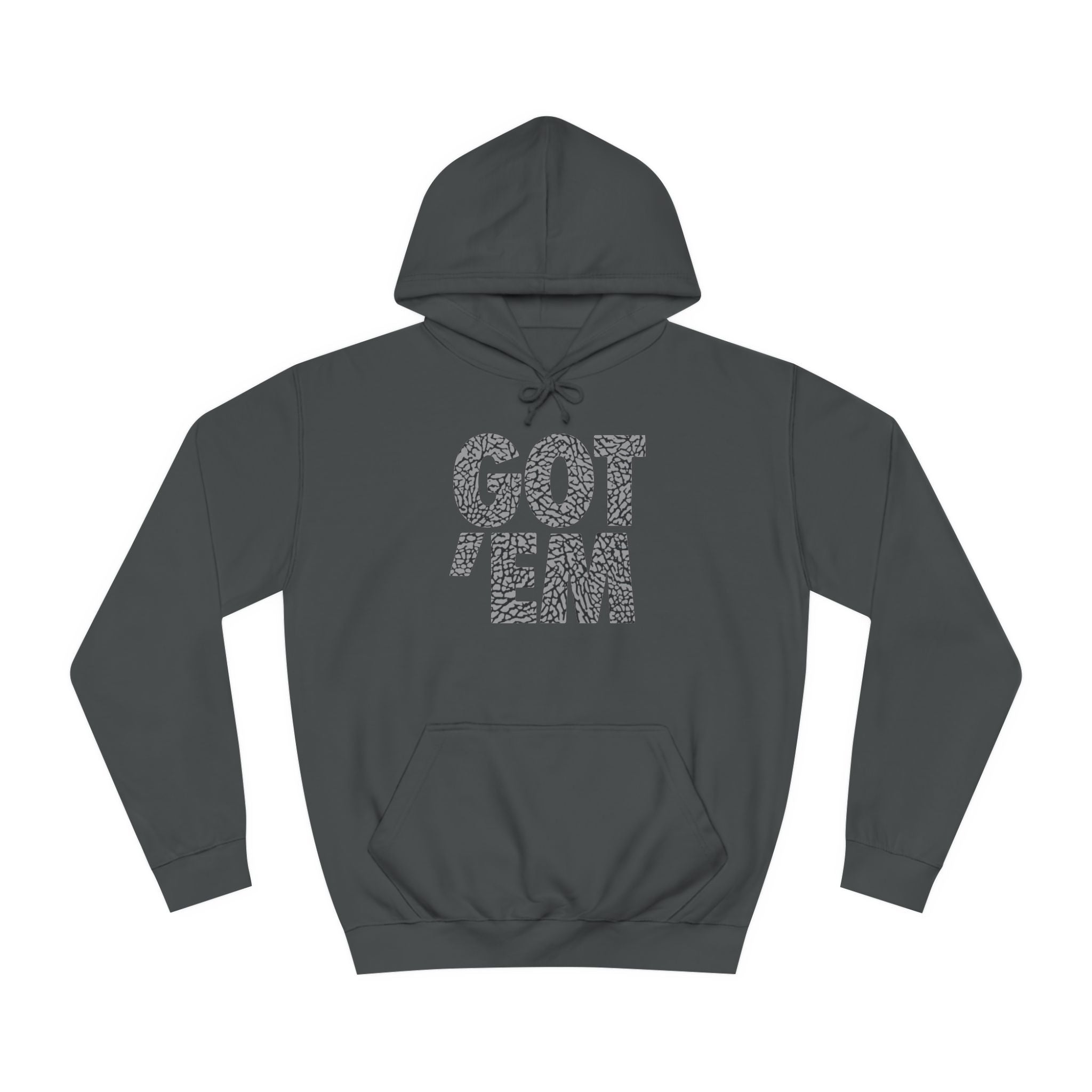 Got 'Em Unisex College Hoodie - Trendy & Comfortable