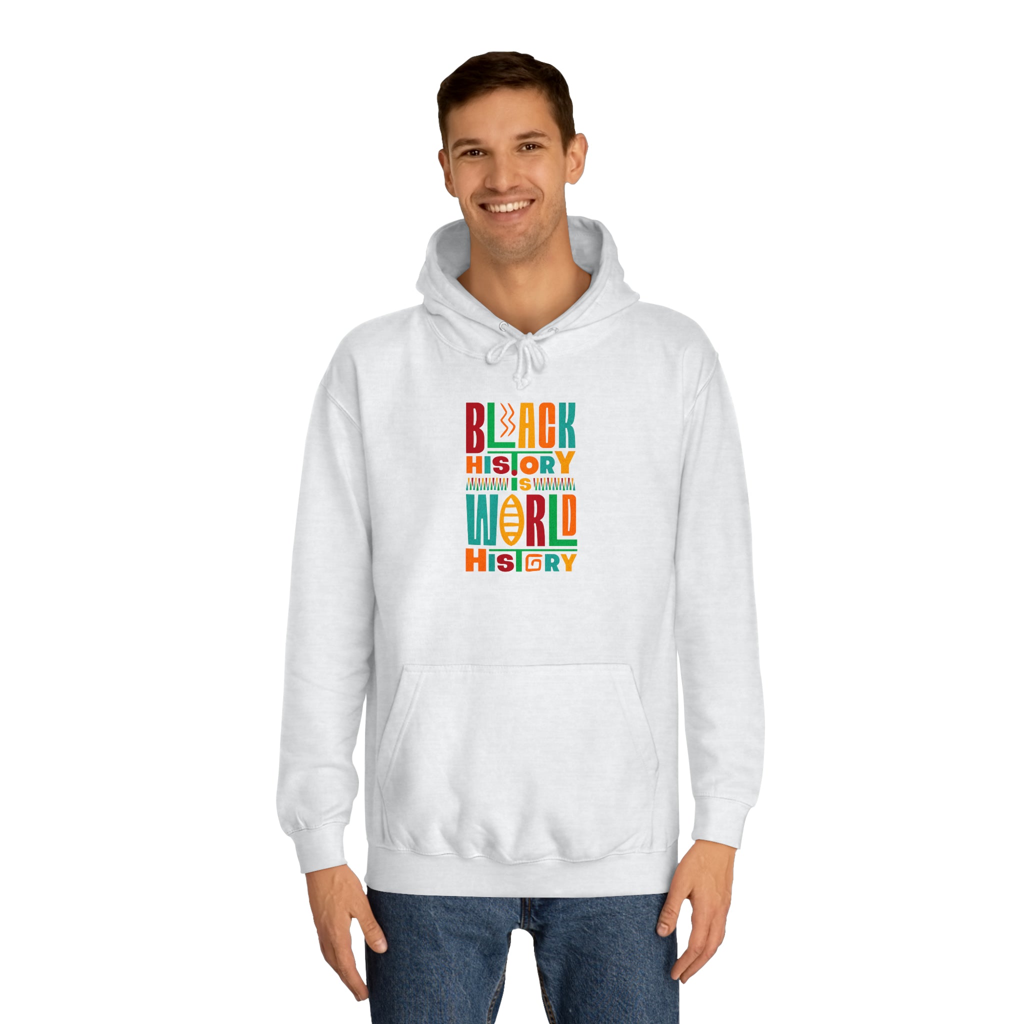 Black History Is World History Unisex College Hoodie