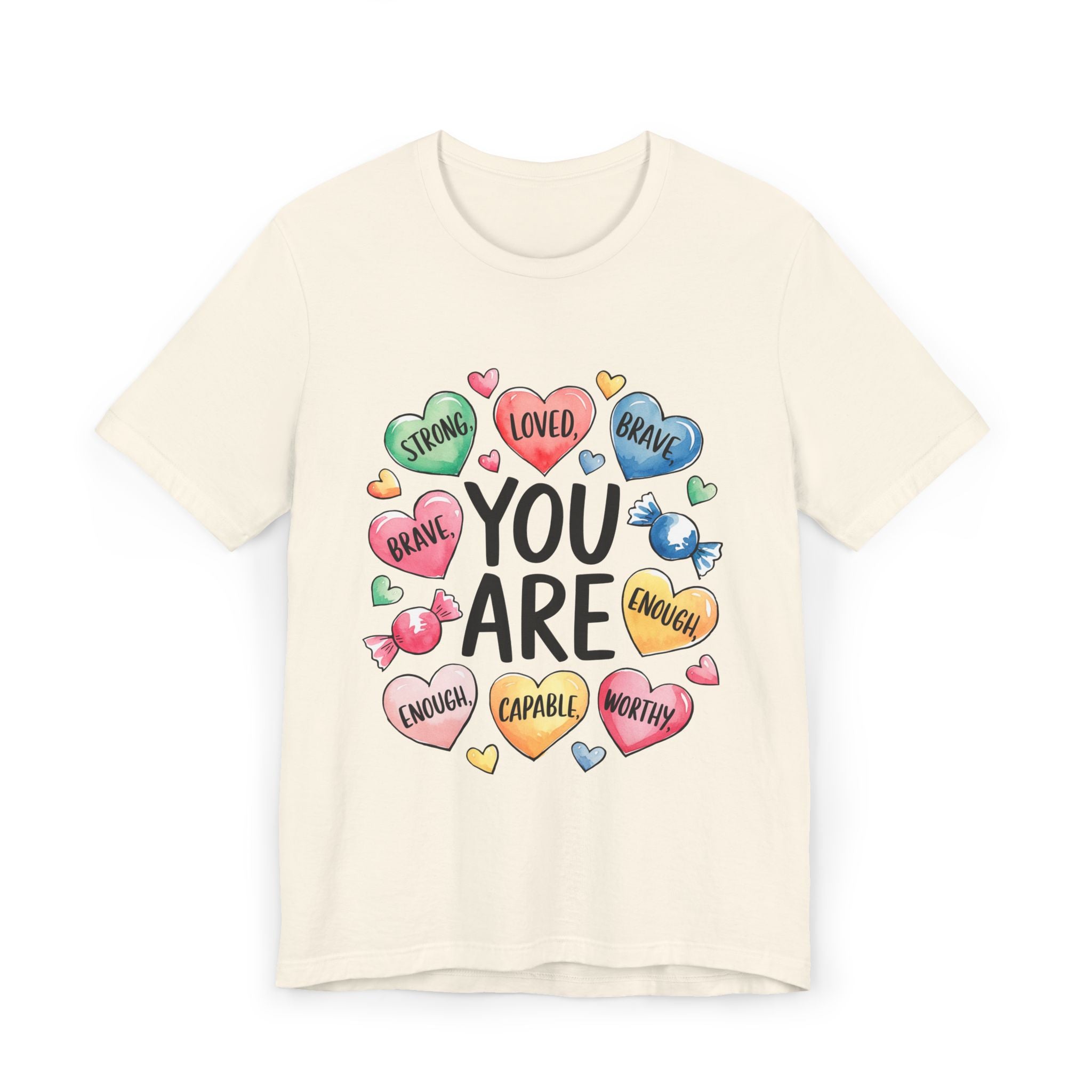 Empowering Unisex Jersey T-Shirt - "You Are Strong, Loved, Brave"