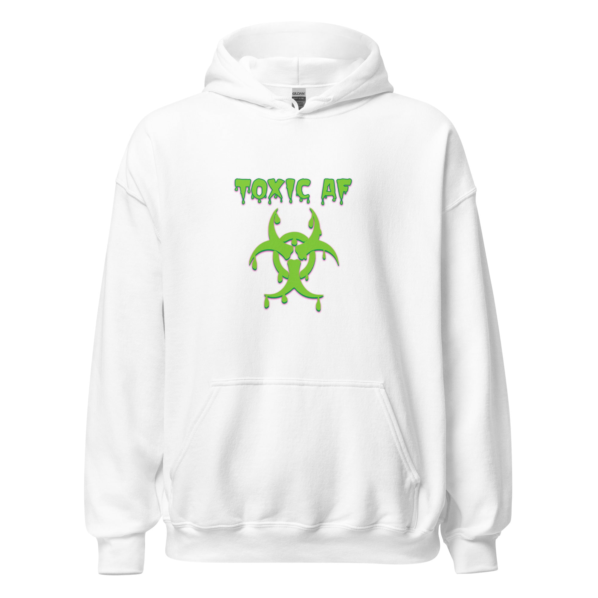 Toxic AF Unisex Hoodie