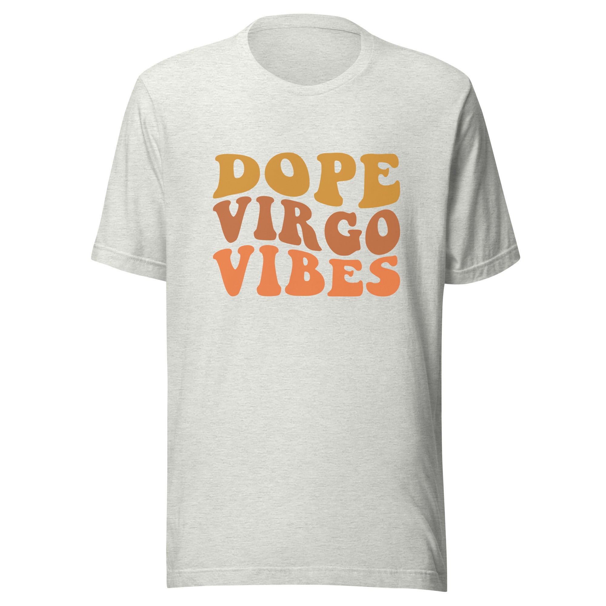 Dope Virgo Vibes Unisex T-Shirt