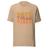 Dope Virgo Vibes Unisex T-Shirt