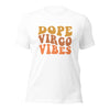 Dope Virgo Vibes Unisex T-Shirt