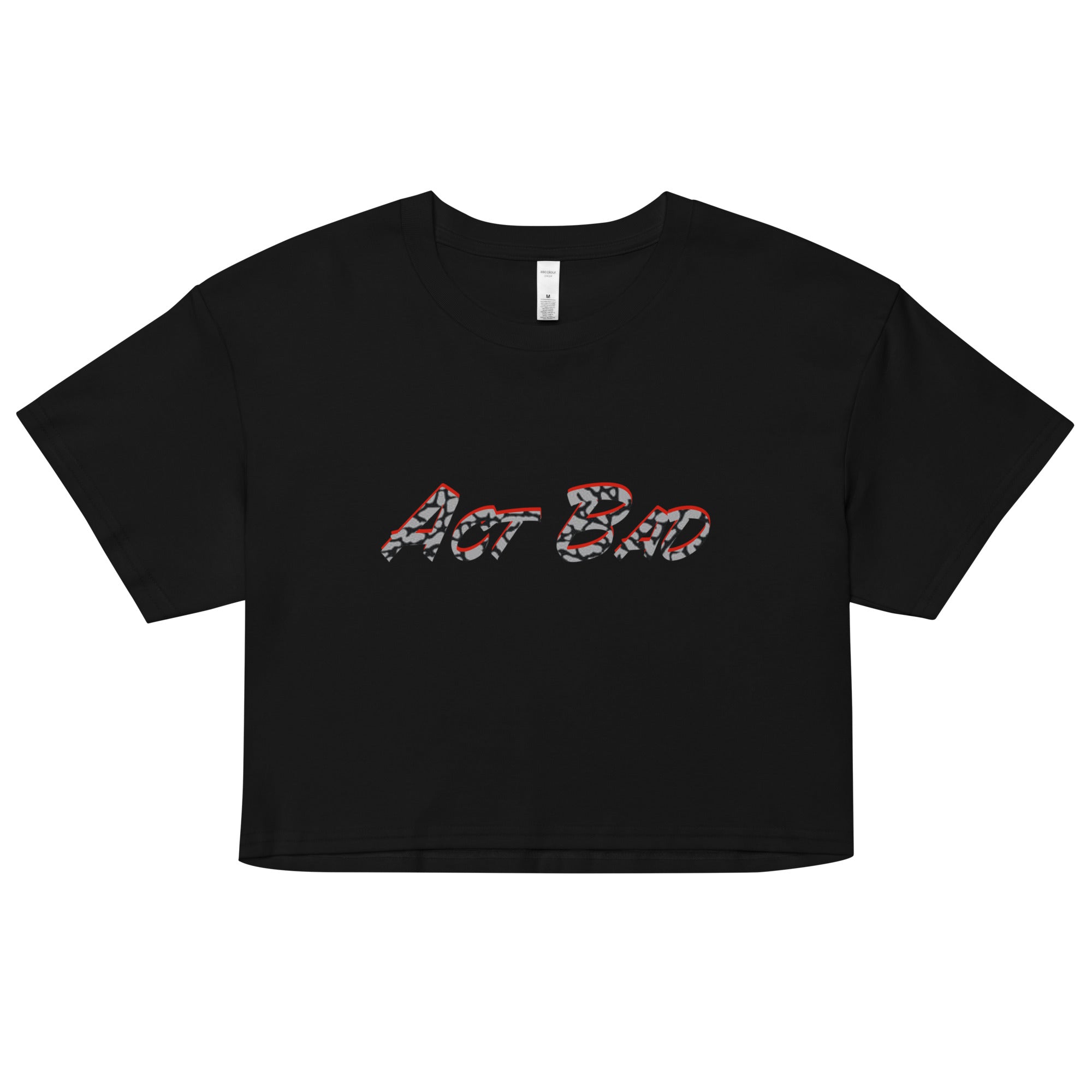 Act Bad Women’s crop top