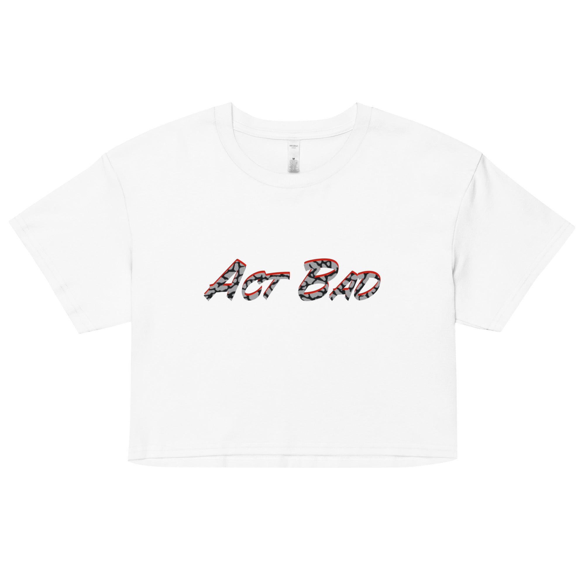 Act Bad Women’s crop top