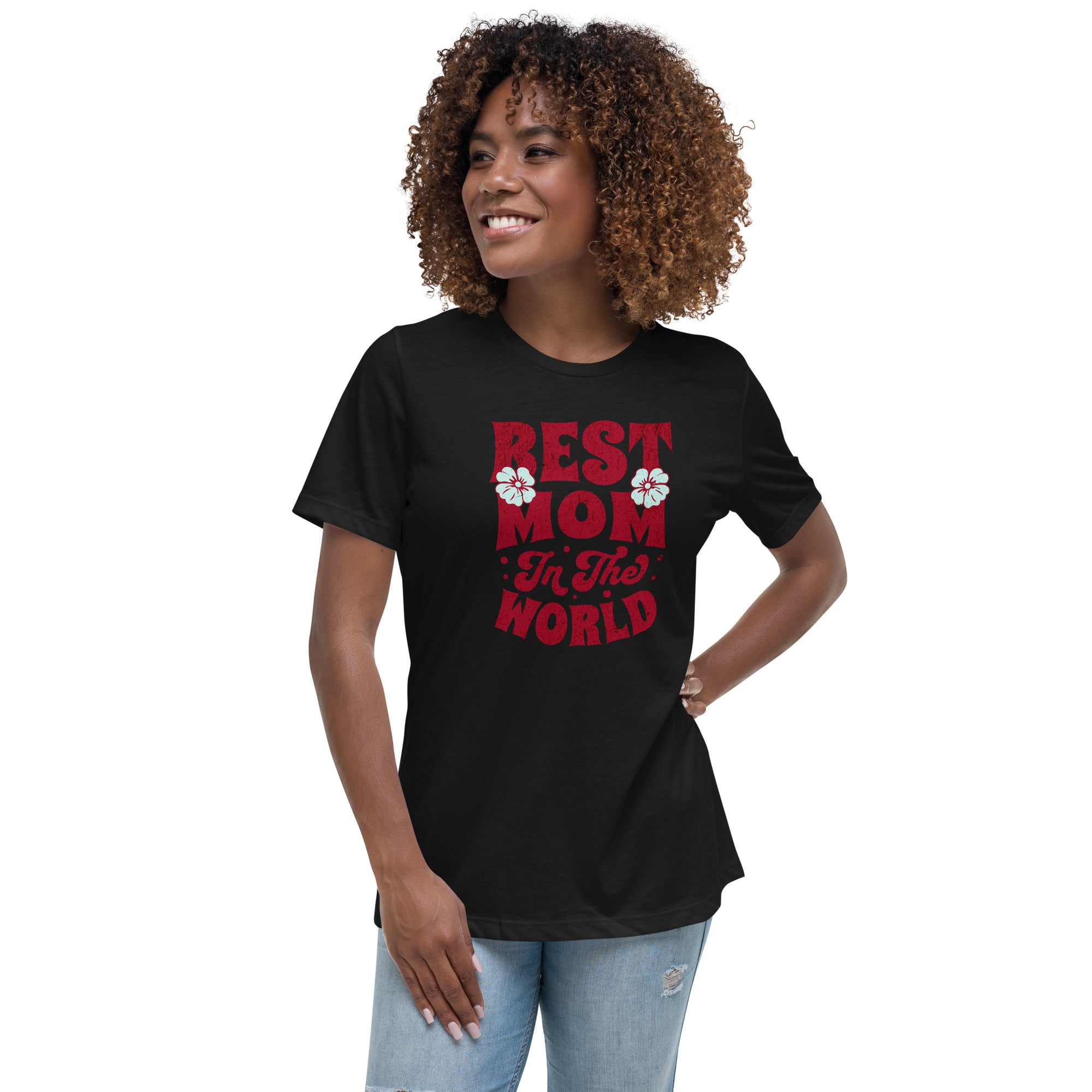 Best Mom In The World Women's Relaxed T-Shirt