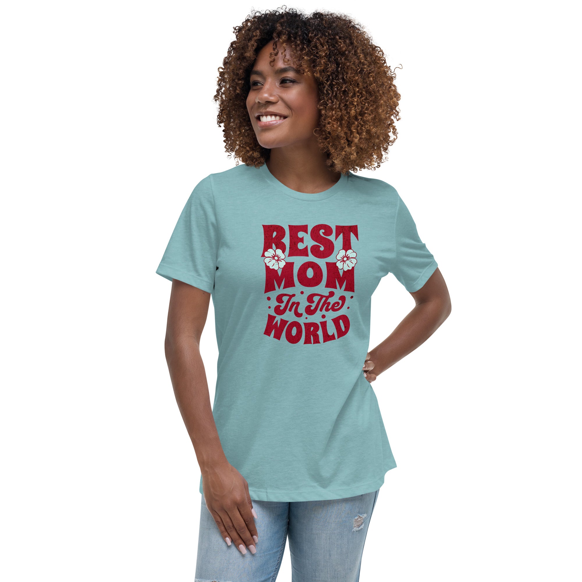 Best Mom In The World Women's Relaxed T-Shirt