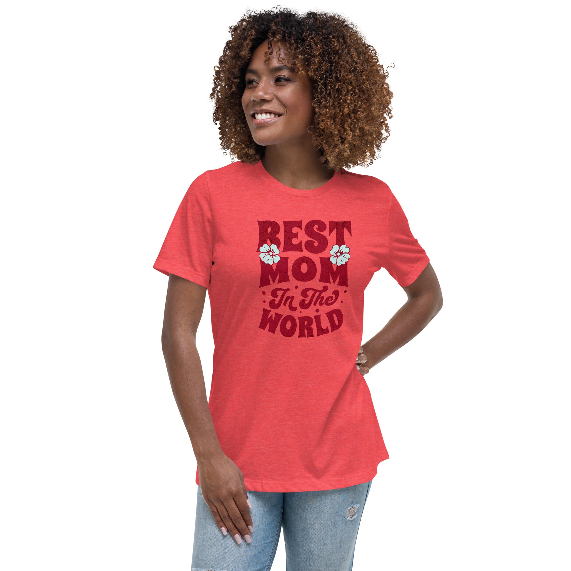 Best Mom In The World Women's Relaxed T-Shirt