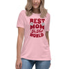 Best Mom In The World Women's Relaxed T-Shirt