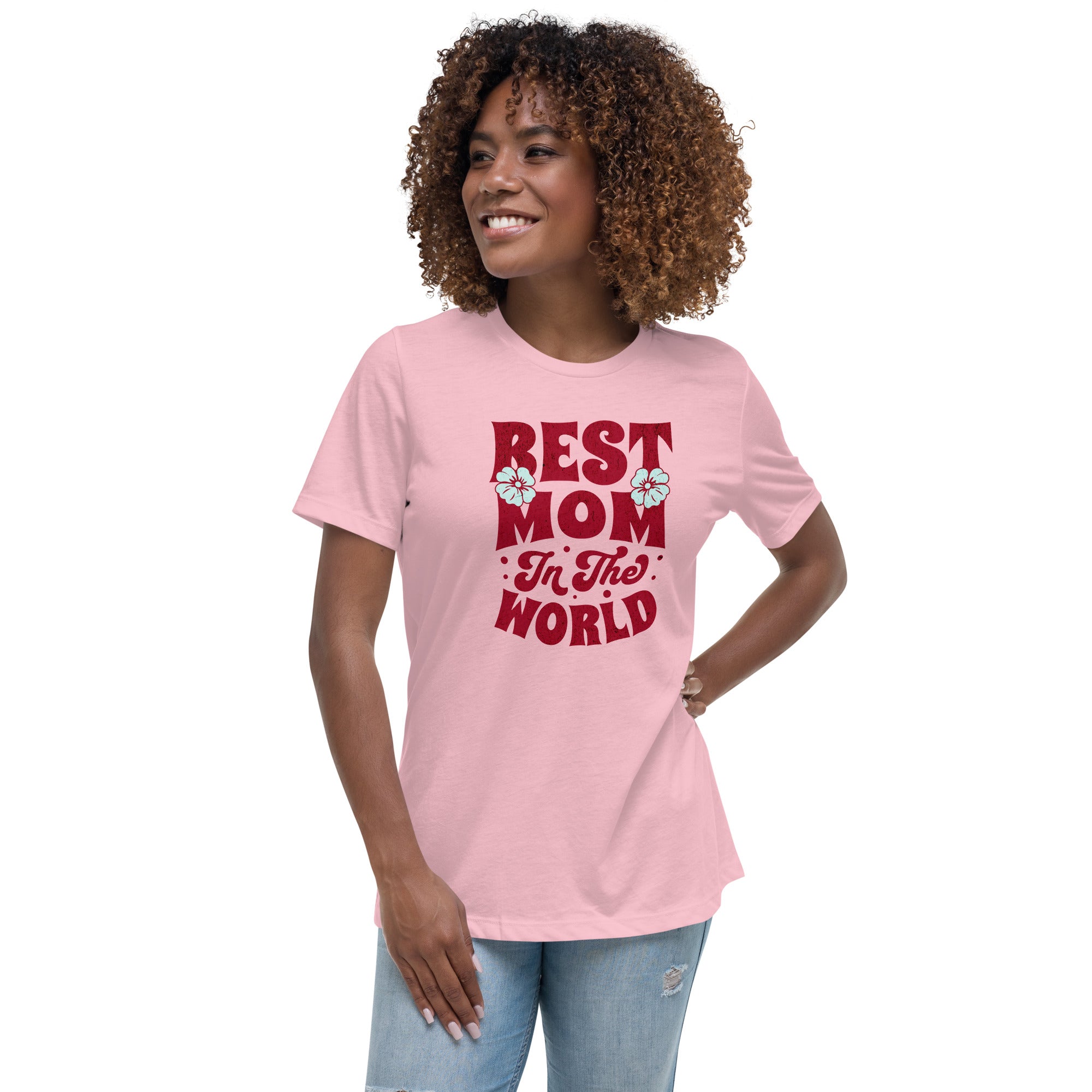 Best Mom In The World Women's Relaxed T-Shirt